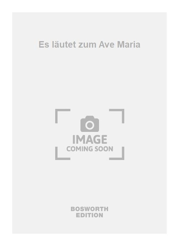 Es läutet zum Ave Maria